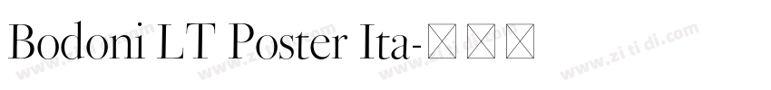 Bodoni LT Poster Ita字体转换